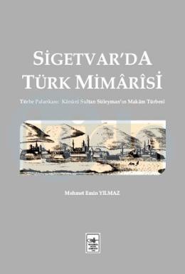 Sigetvar’da Türk Mimarisi