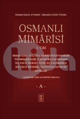 Osmanlı Mimarisi 1. Cilt