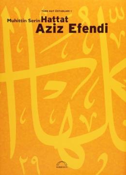 Hattat Aziz Efendi (Ciltli)