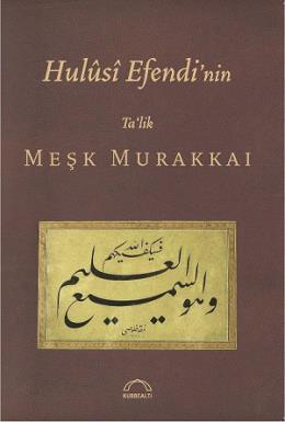 Hulusi Efendi’nin Meşk Murakkai