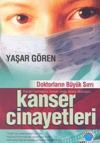 Kanser Cinayetleri Doktorların Büyük Sırrı