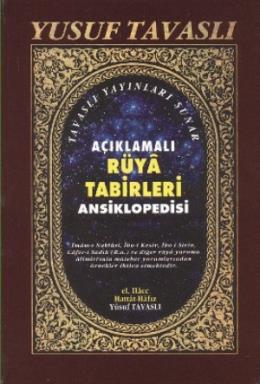 Açıklamalı Rüya Tabirleri Ansiklopedisi (1. Hamur) (K01)