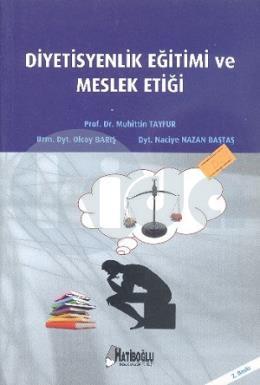 Diyetisyenlik Eğitimi ve Meslek Etiği