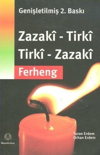 Zazaca-Türkçe, Türkçe-Zazaca Sözlük