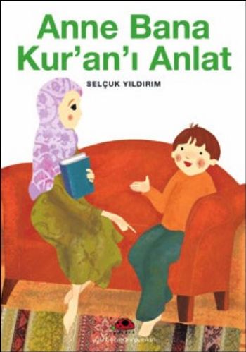 Anne Bana Kur’an’ı Anlat