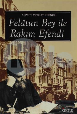 Felatun Bey ile Rakım Efendi