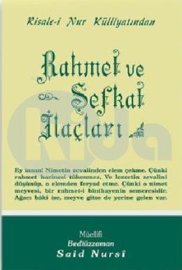 Rahmet Ve Şefkat İlaçları