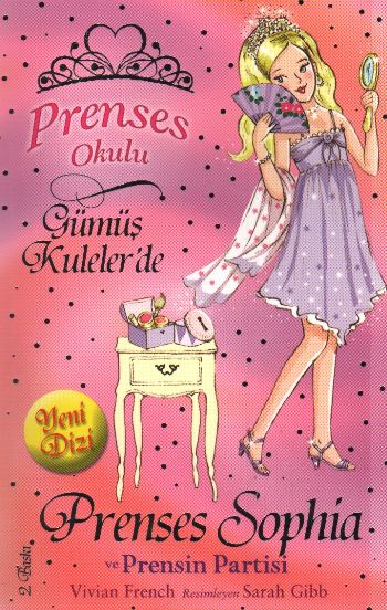 Prenses Okulu 11: Prenses Sophia ve Prensin Partisi