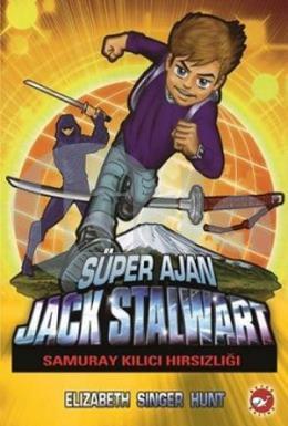 Süper Ajan Jack Stalwart 11-Samuray Kılıcı Hırsızlığı