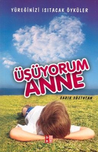 Üşüyorum Anne