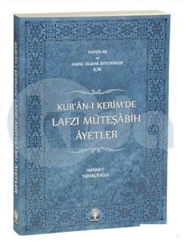 Kur’an-ı Kerim’de Lafzı Müteşabih Ayetler