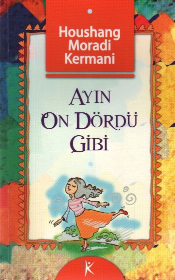 Ayın On Dördü Gibi