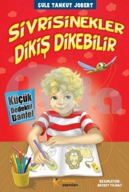 Küçük Dedektif Daniel - Sivrisinekler Dikiş Dikebilir