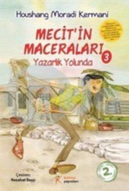 Mecit’in Maceraları -3