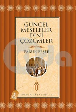 Güncel Meseleler Dini Çözümler