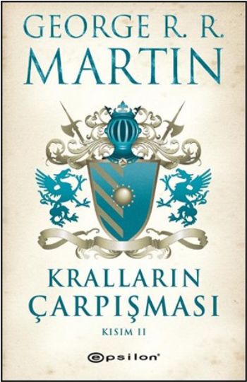 Buz ve Ateşin Şarkısı 2. Kitap - Kralların Çarpışması - Kısım 2