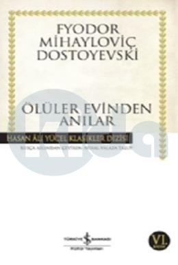 Ölüler Evinden Anılar - Hasan Ali Yücel Klasikleri