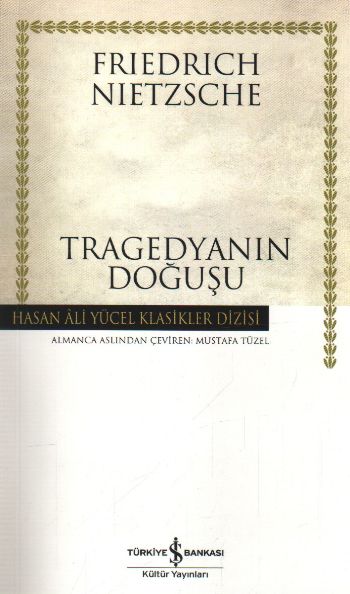 Tragedyanın Doğuşu - Hasan Ali Yücel Klasikleri