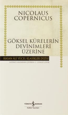 Hasan Ali Yücel Klasikleri  - Göksel Kürelerin Devinimleri Üzerine