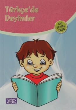 Türkçede Deyimler - 100 Temel Eser