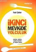 İkinci Mevkide Yolculuk Reklam, Medya, Halkla İlişkiler ve Başka Şeyler