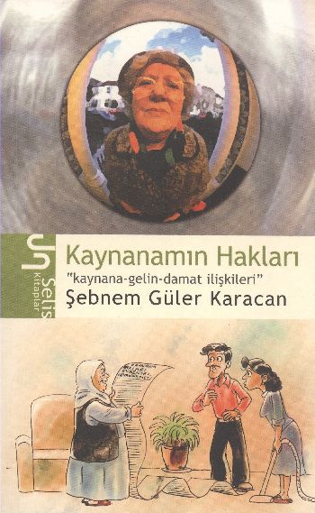 Kaynanamın Hakları Kaynana - Gelin - Damat İlişkileri