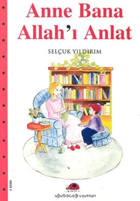 Anne Bana Allah’ı Anlat