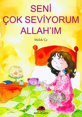 Seni Çok Seviyorum Allah’ım